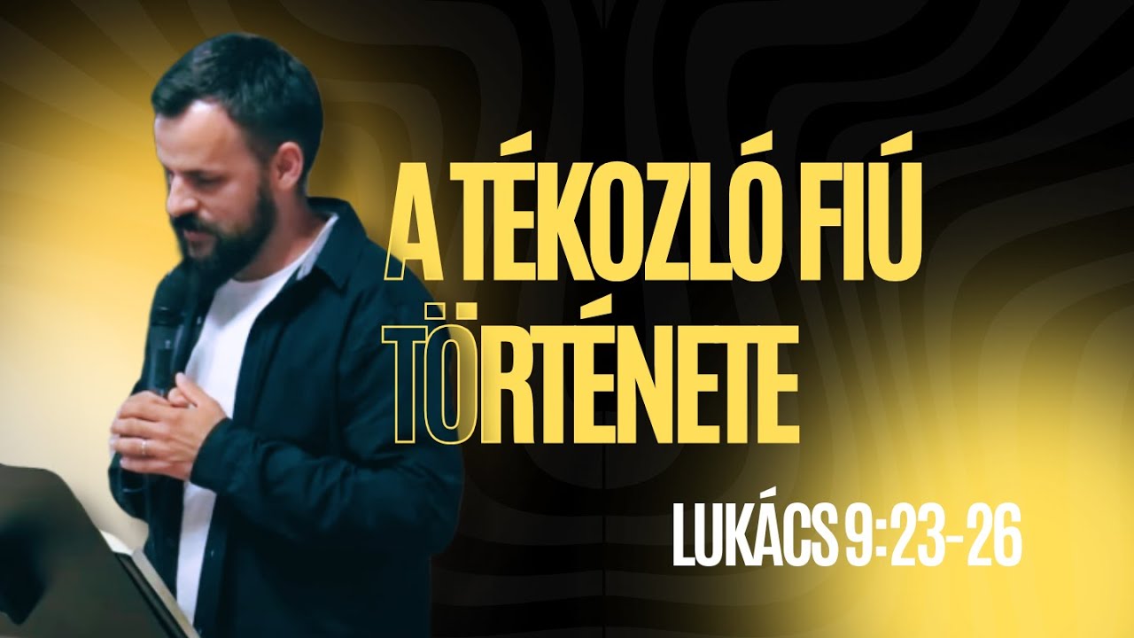 Mezei Ödön – A tékozló fiú története | Lukács 15:31-32